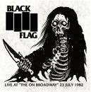 Black Flag - Live At The On Broadway 23 July 1982