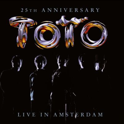 Toto - 25th Anniversary Live In Amsterdam