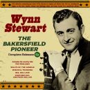 Stewart Wynn - Bakersfield Pioneer, The (Complete...