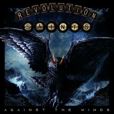 Revolution Saints - Against The Wind