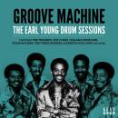 Groove Machine - The Earl Young Drum Sessions (Diverse...