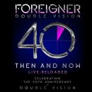 Foreigner - Double Vision: Then And Now (CD+DVD)