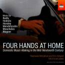Moscheles / Wagner / Mendelssohn / Horsley / Boëly - Four Hands At Home: Music For Piano Duet (Stephanie McCallum Erin Helyard (Piano))