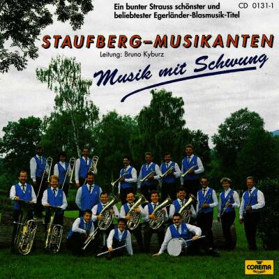 Staufberg Musikanten - MUSIK MIT SCHWUNG