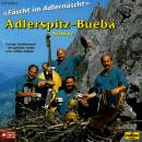 Adlerspitz-Buebä - FÄSCHT IM ADLERNÄSCHT