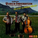 Ländlertrio Ulrich-Inderbitzin - Urchigi Schwyzer-Musig