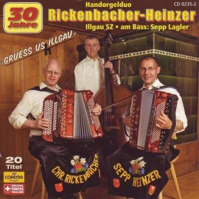 Handorgelduo Rickenbacher-Heinzer - 30 JAHRE RICKENBACHER-HEINZER