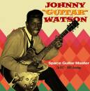 Watson Johnny Guitar - Space Guitar Master - The 1952-1960 Recordings