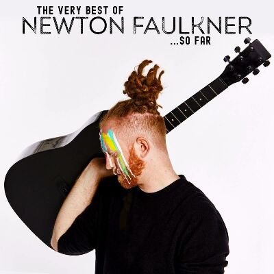 Faulkner Newton - Very Best Of Newton Faulkner...so Far