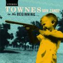 Van Zandt Townes - In The Beginning