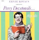 Kovacs Ernie - Presents Percy Dovetonsil