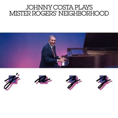 Costa Johnny - PLAYS MISTER ROGERS´ NEIGHBORHOOD JAZZ