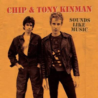 CHIP & TONY KINMAN: SOUNDS LIKE MUSIC (Diverse Interpreten)