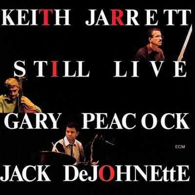 Jarrett / Peacock / DeJohnette - Still Live