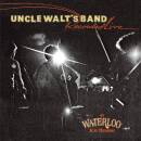 Uncle Walts Band - Recorded Live At Waterloo Ice House
