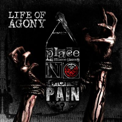 Life Of Agony - A Place Where Theres No More Pain