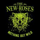 New Roses, The - Nothing But Wild