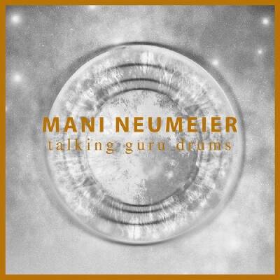Neumeier Mani - TALKING GURU DRUMS