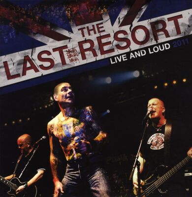 Last Resort - Live & Loud 2011