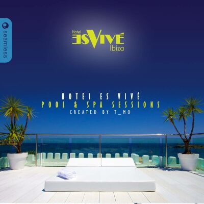 Hotel Es Vive-10 Years Of (Various / Pool & Spa Sessions)