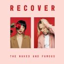 Naked And Famous, The - Recover