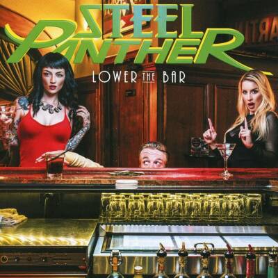 Steel Panther - Lower The Bar