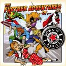 Down N Outz - Further Adventures Of..., The