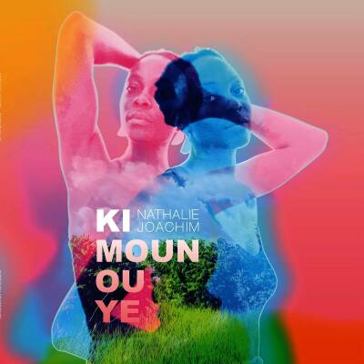 Joachim Nathalie - Ki moun ou ye