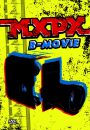 Mxpx - B-Movie