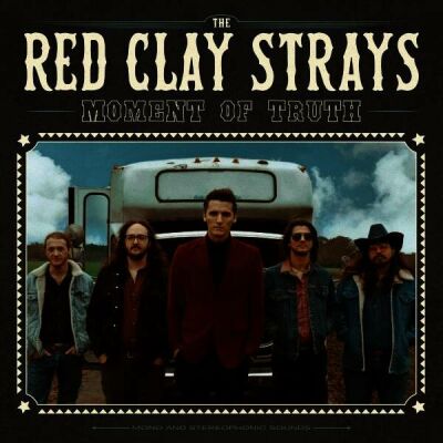 Red Clay Strays, The - Moment Of Truth