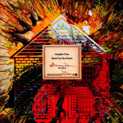 Genghis Tron - Board Up The House