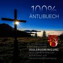 Entlebucher Jodlervereinigung - 100% Äntlibuech