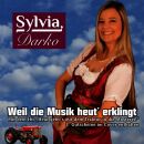 Darko Sylvia - Weil Die Musik Heut Erklingt