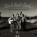 Uncle Walts Band - Anthology: those Boys From Carolina,...