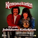 Kirmesmusikanten, Die - Die Grosse Jubiläums-Kollektion