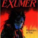 Exumer - Possessed By Fire (Black Vinyl)