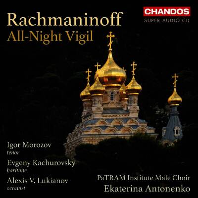 Rachmaninov Sergei - All-Night Vigil (Morozov / Kachurovsky / Lukianov / Antonenko)