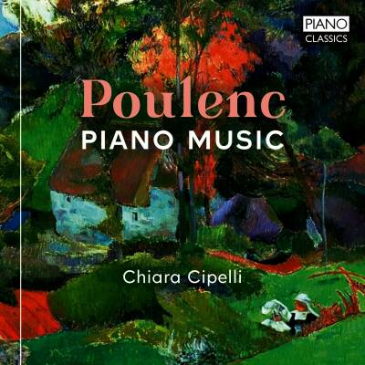 Cipelli Chiara - Poulenc - Piano Music