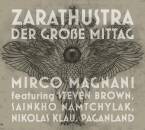 Magnani Mirco - Zarathustra: Der Grosse Mittag