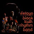 Black Truth Rhythm Band - Ifetayo (Love Excels All /...