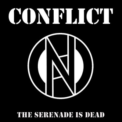 Conflict - Serenade Is Dead [Black / Wh, The
