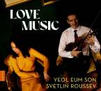 Son Yeol Eum / Roussev Svetlin - Love Music