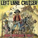 Left Lane Cruiser - Rock Them Back To Hell!