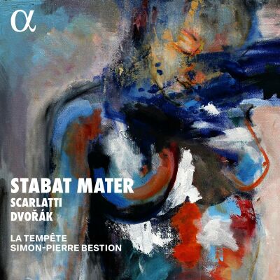 Scarlatti / Dvorák - Stabat Mater (La Tempête - Simon-Pierre Bestion (Dir))