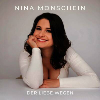 Monschein Nina - Der Liebe wegen