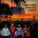 Christoph Spendel Group - Spirits From The South