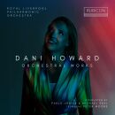 Howard Dani - Orchestral Works
