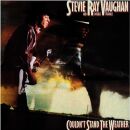 Vaughan Stevie Ray - Couldnt Stand The Weather
