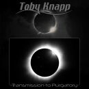 Toby Knapp - Transmission To Purgatory