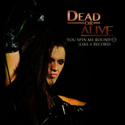 Dead Or Alive - You Spin Me Round (Purple/Black Splatter / Like A Record)